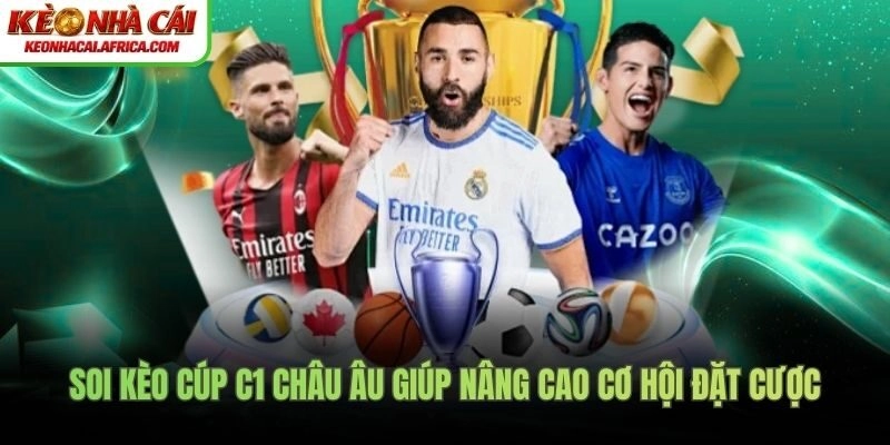 Soi kèo Cúp C1 châu Âu